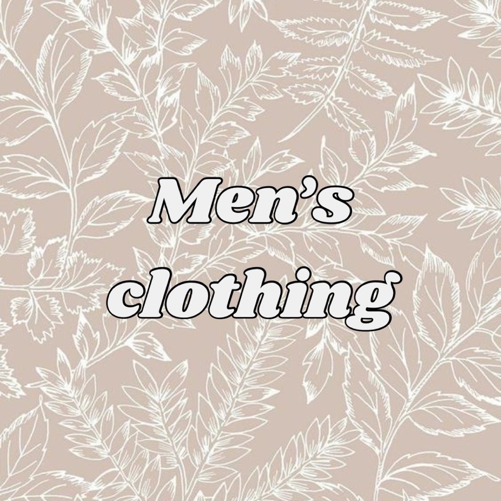 All things men (shirts, pants, etc.)